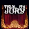 The D'Oyly Carte Opera Company - Trial By Jury